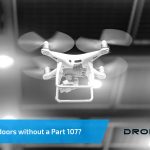 Flying drone indoors without a part 107