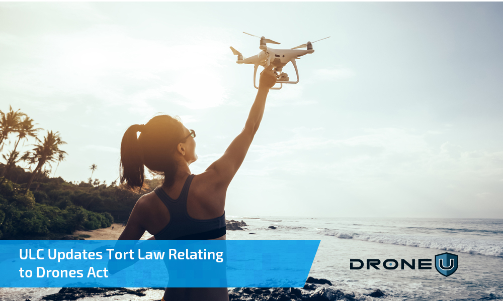 ULC Updates Tort Law Relating to Drones Act