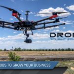top 5 drone jobs to grow your business