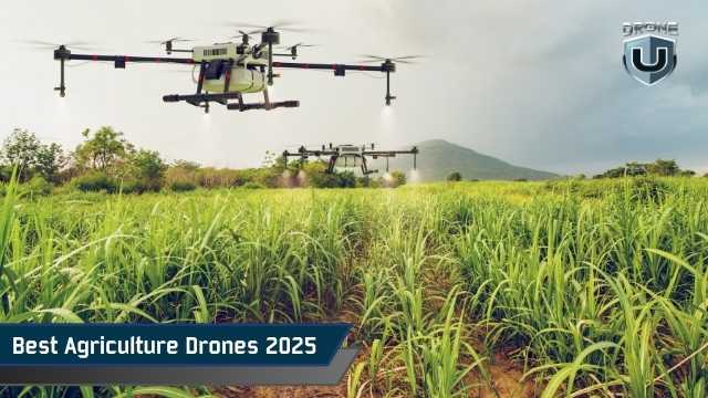 Best Agriculture Drones 2025: Top Picks by Task & Terrain