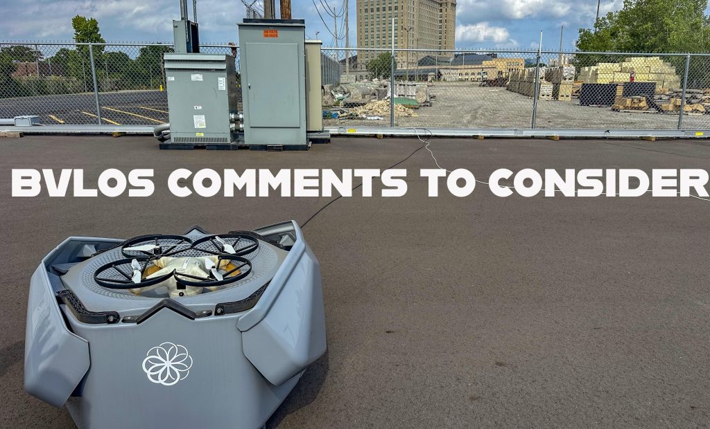 Part 108: BVLOS Comments to Consider