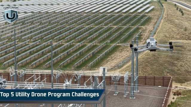 Top 5 Utility Drone Program Challenges